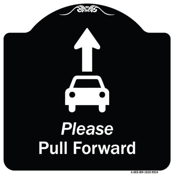 Designer Series-Please Pull Forward With Graphic And Ahead Arrow, 18" x 18", BW-1818-9934